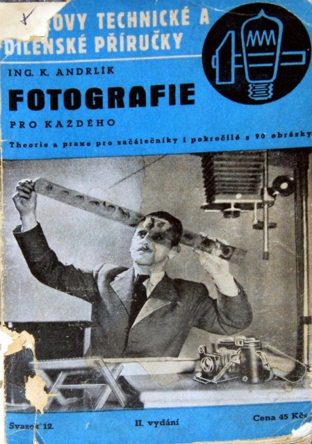 Ing. K. Andrlík: FOTOGRAFIE PRO KAŽDÉHO