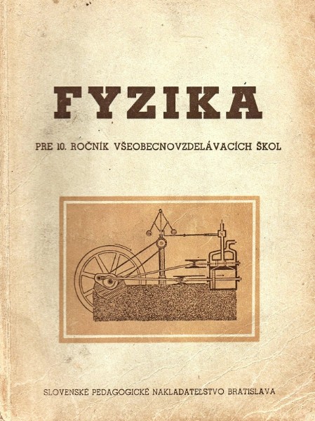 Fyzika pre 10. Ročník všeobecnovzdelávacích škôl, Učebnica 